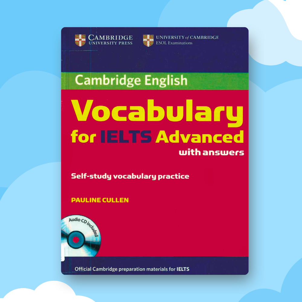 Review sách Cambridge Vocabulary for IELTS Advanced (Book & Audio)